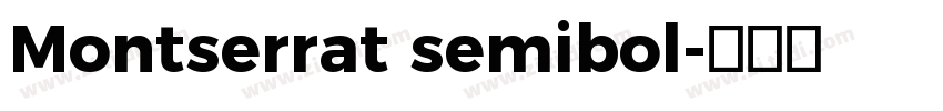 Montserrat semibol字体转换